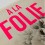 Affiche vintage A4 "A la folie" - Atelier Kencre