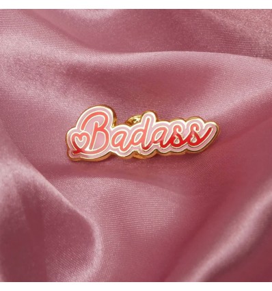 Pin's "Badass" - Malicieuse