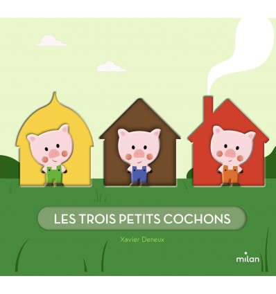 Livre Les 3 Petits Cochons - Editions Milan